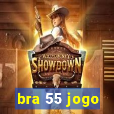 bra 55 jogo